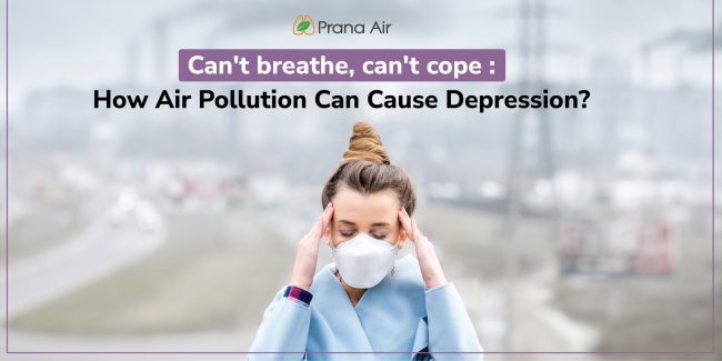 Air pollution can cause depression